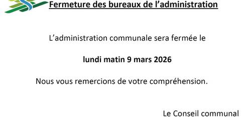 Fermeture de l'administration - Lundi matin 9 mars 2026